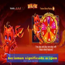 berioman significado origem
